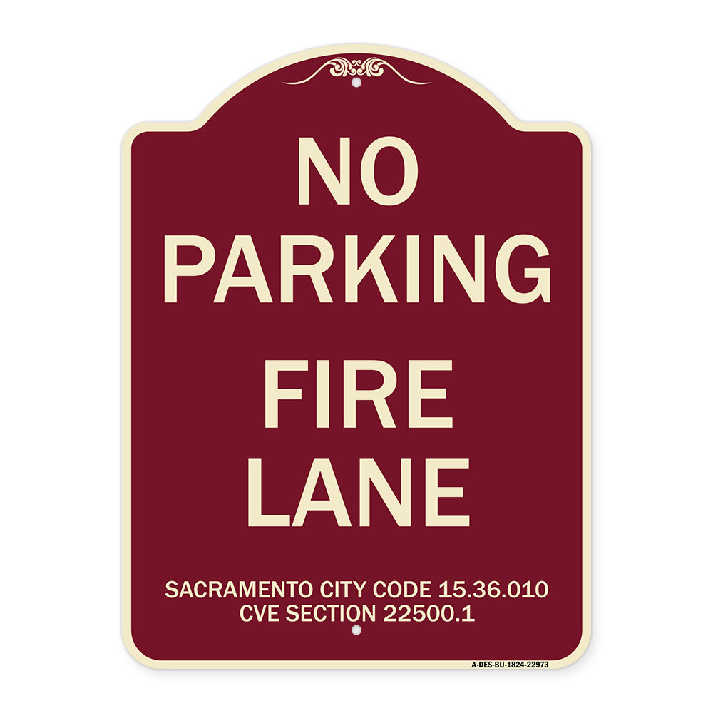 Sacramento No Parking Fire Lane Sign City Code 15.36.010 CVC Section 22500.1