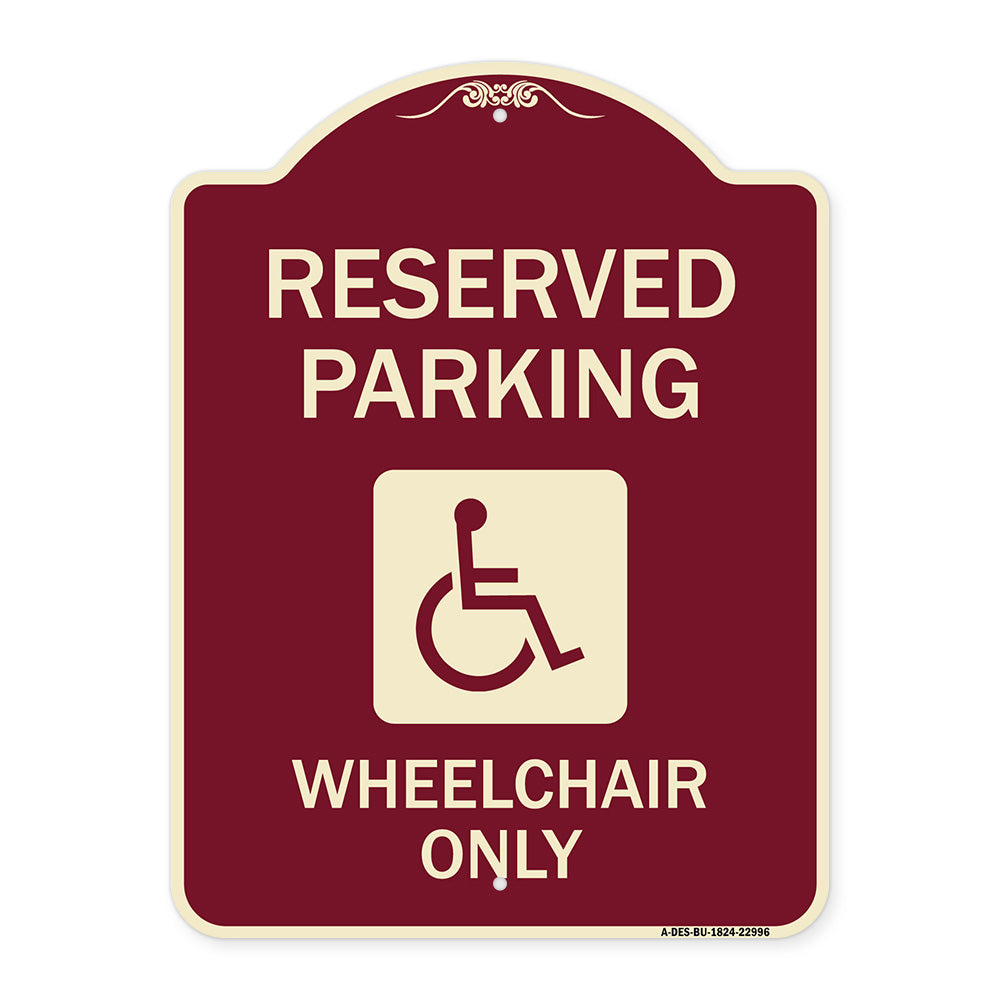 Reserved Parking Wheelchair Only (With Graphic)