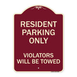 Reserved Parking Towing Sign Resident Parking Only Violators Will Be Towed