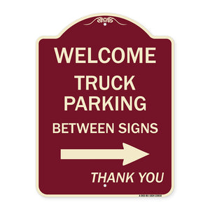 Reserved Parking Sign Welcome Truck Parking Between Signs (With Right Arrow) Thank You