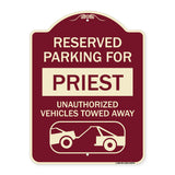 Reserved Parking for Priest Unauthorized Vehicles Towed Away (With Tow Away Graphic)