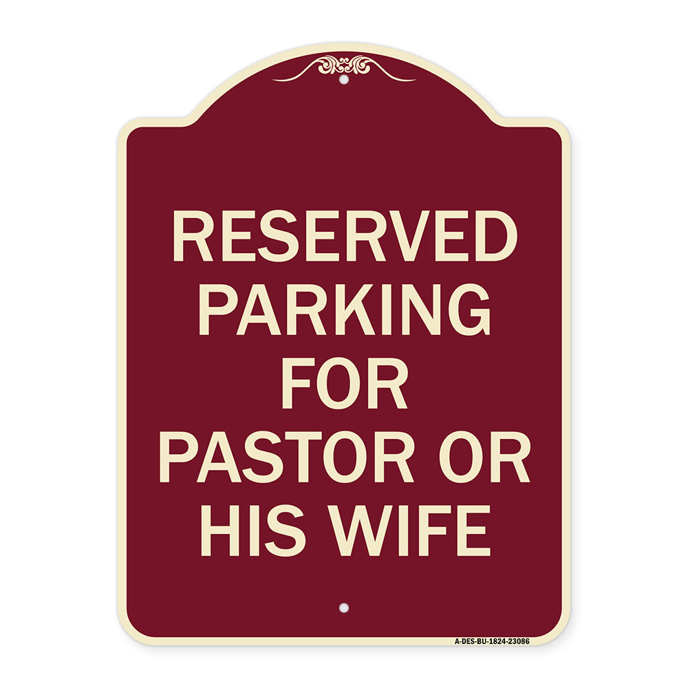 Reserved Parking for Pastor or His Wife