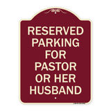 Reserved Parking for Pastor or Her Husband