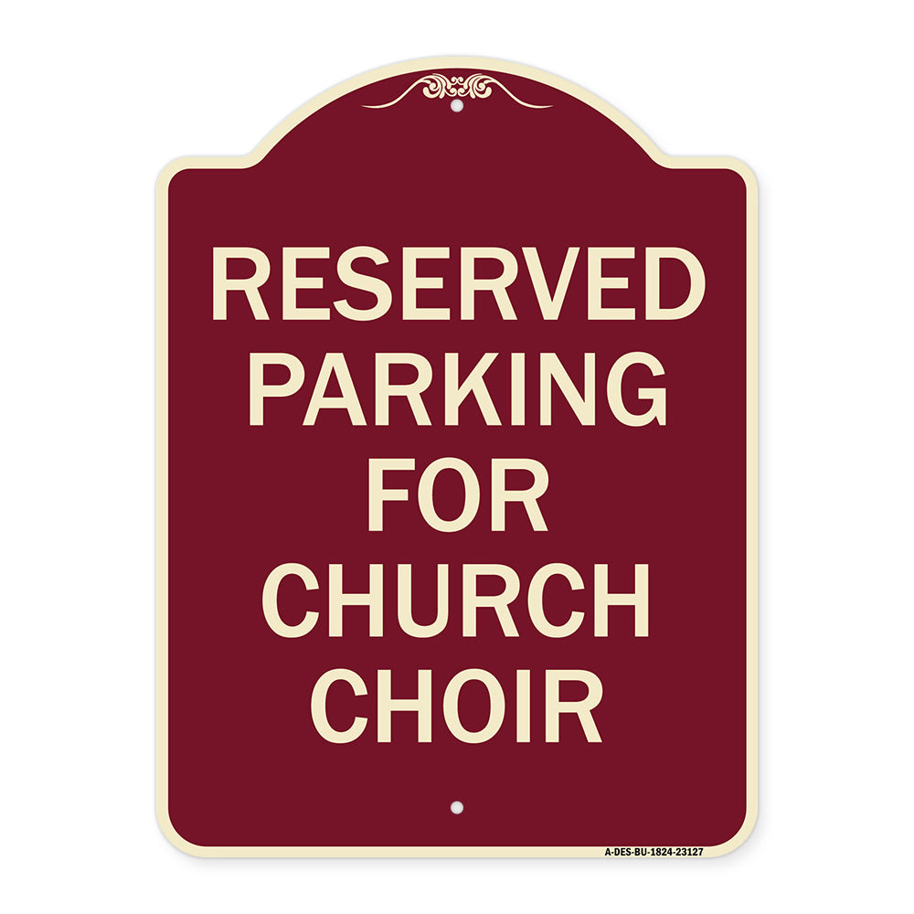 Reserved Parking for Church Choir