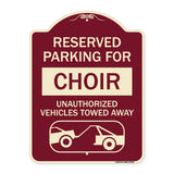 Reserved Parking for Choir Unauthorized Vehicles Towed Away (With Tow Away Graphic)
