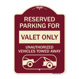 Reserved Parking - Valet Only Unauthorized Vehicles Towed Away (With Car Tow Graphic)