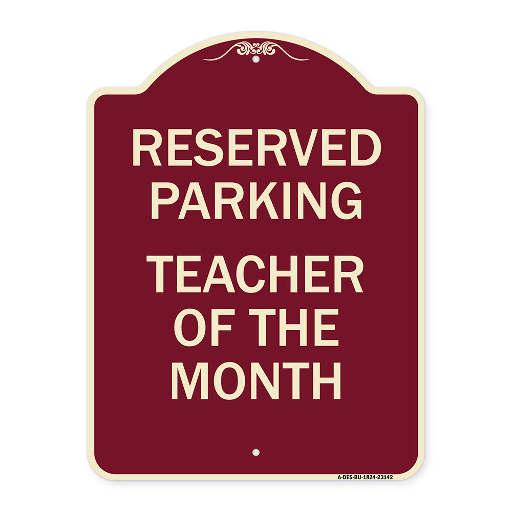 Reserved Parking - Teacher of the Month