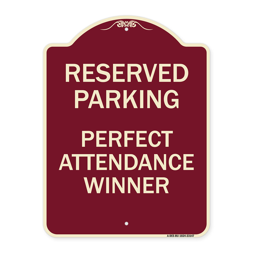 Reserved Parking - Perfect Attendance Winner