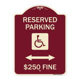 Reserved Parking $250 Fine (With Updated Symbol and Bi-Directional Arrow)