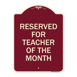 Reserved for Teacher of the Month