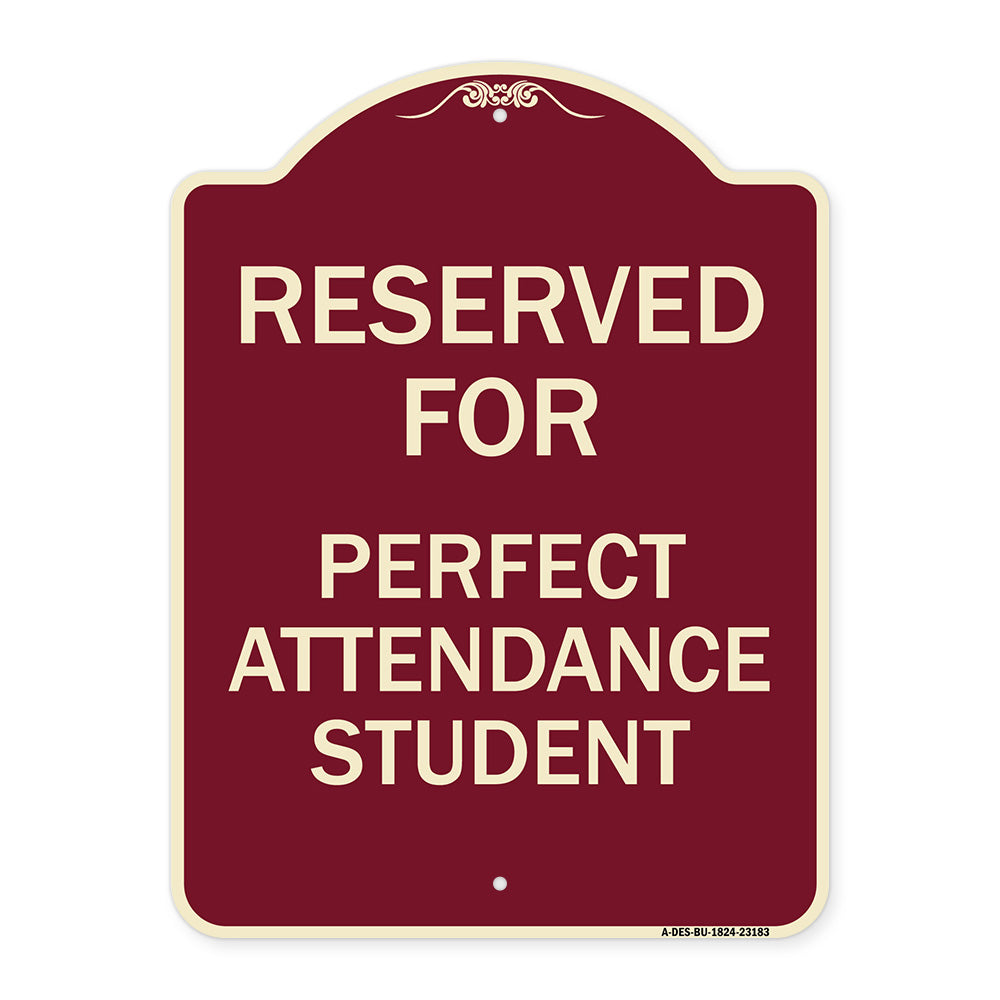 Reserved for Perfect Attendance Student