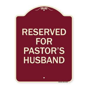 Reserved for Pastor's Husband