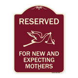 Reserved for New and Expecting Mothers