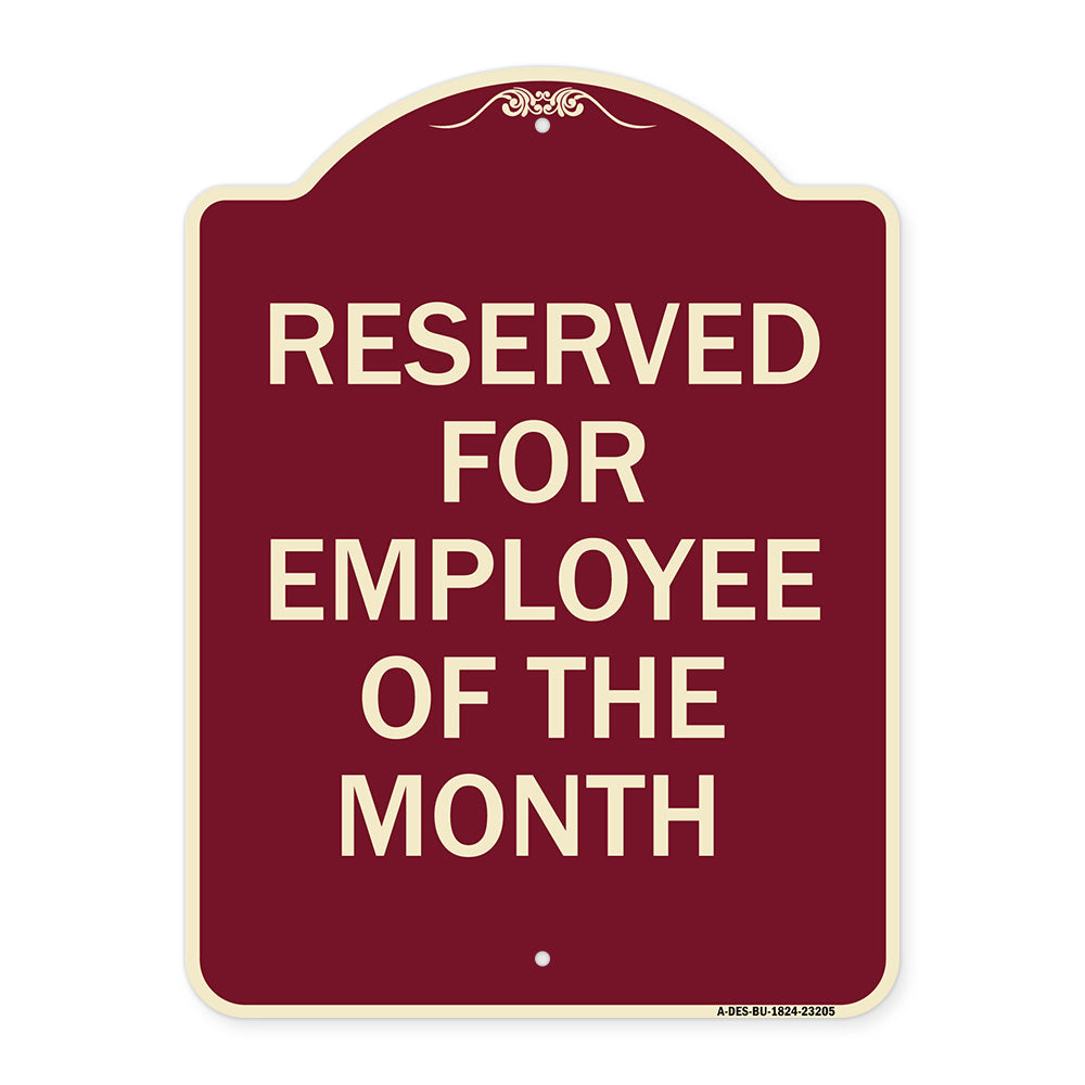 Reserved for Employee of the Month