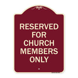 Reserved for Church Members Only