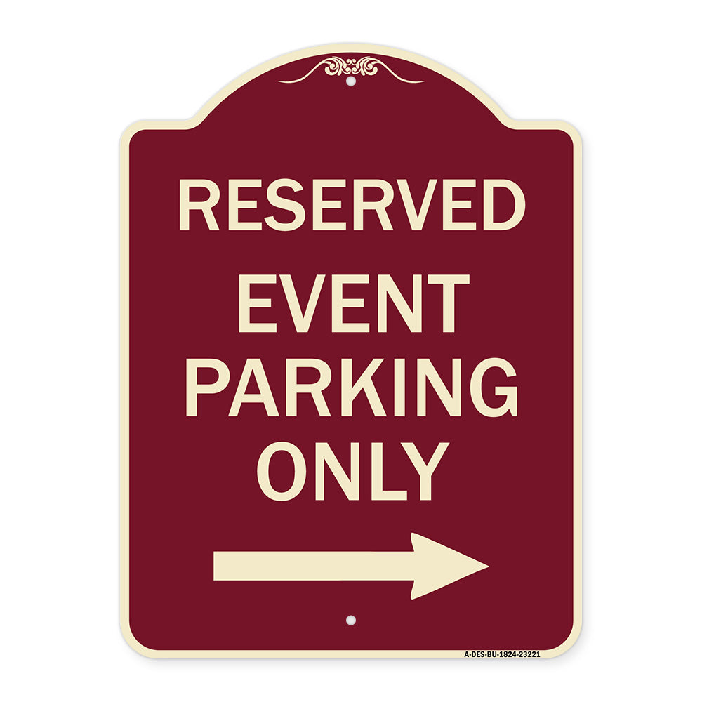 Reserved - Event Parking Only (With Right Arrow)