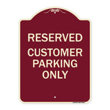 Reserved - Customer Parking Only