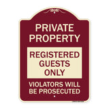 Registered Guests Only Violators Will Be Prosecuted
