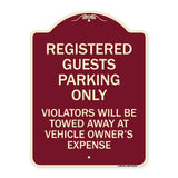 Registered Guest Parking Only Violators Will Be Towed Away at Vehicle Owner's Expense