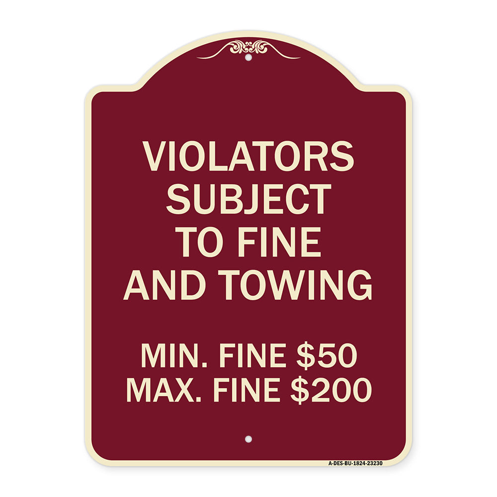 R7-8f Violators Subject to Fine and Towing Min. Fine $50 Max Fine $200