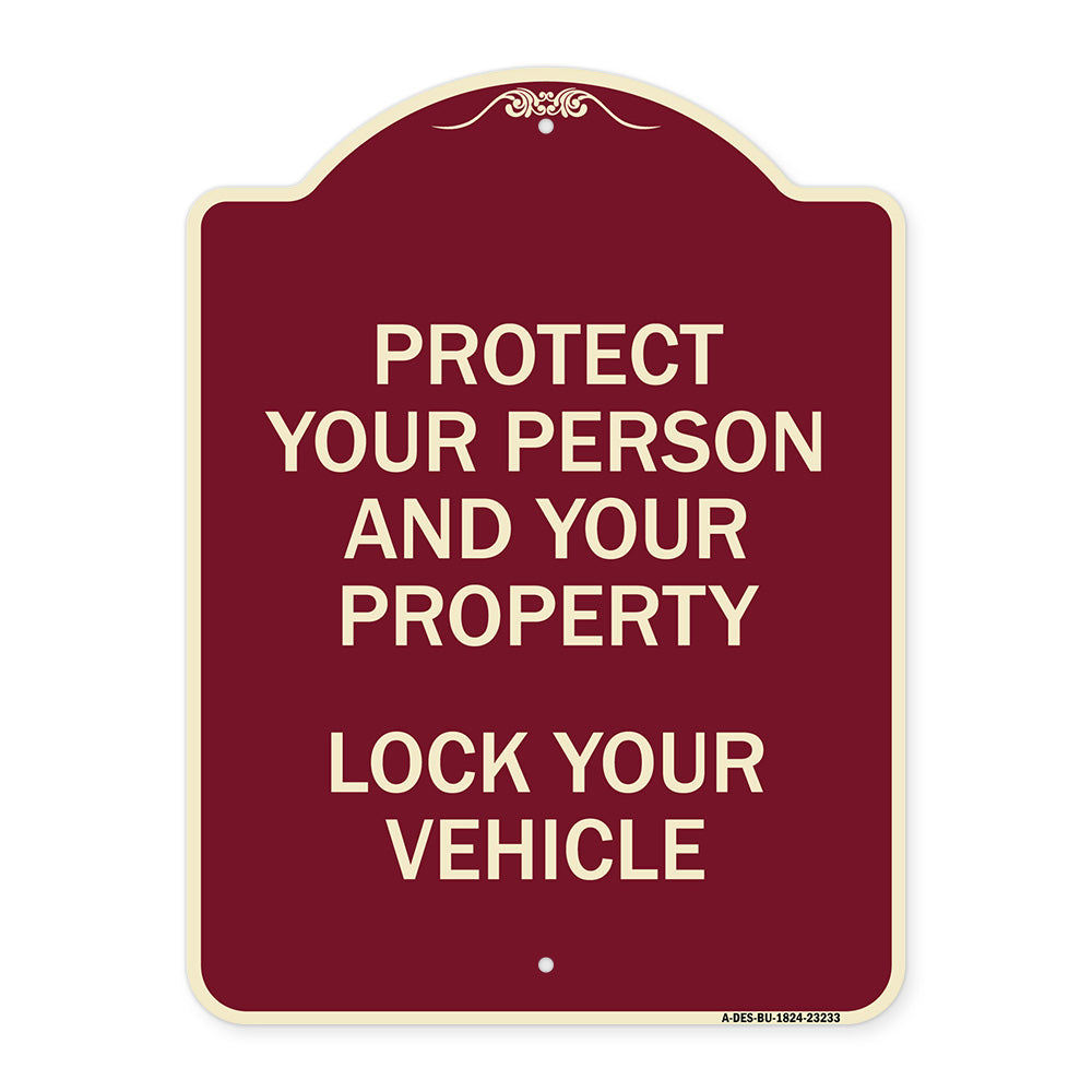 Protect Your Person and Property Lock Your Vehicle
