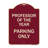 Professor of the Year Parking Only
