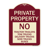 Private Property Sign Private Property No Tractor Trailers Tow Trucks Delivery Trucks Semi Trucks Buses