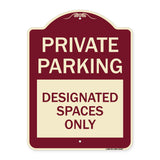Private Parking Designated Spaces Only