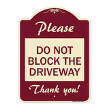 Please Do Not Block the Driveway Thank You!