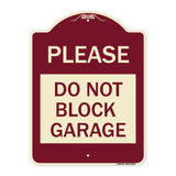 Please Do Not Block Garage