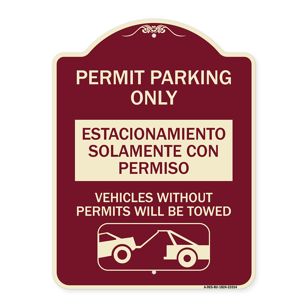 Permit Parking Only - Estacionamiento Solamente Con Permiso. Vehicles Without Permits Will Be Towed (With Car Tow Graphic)