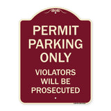 Permit Parking Only Violators Will Be Prosecuted