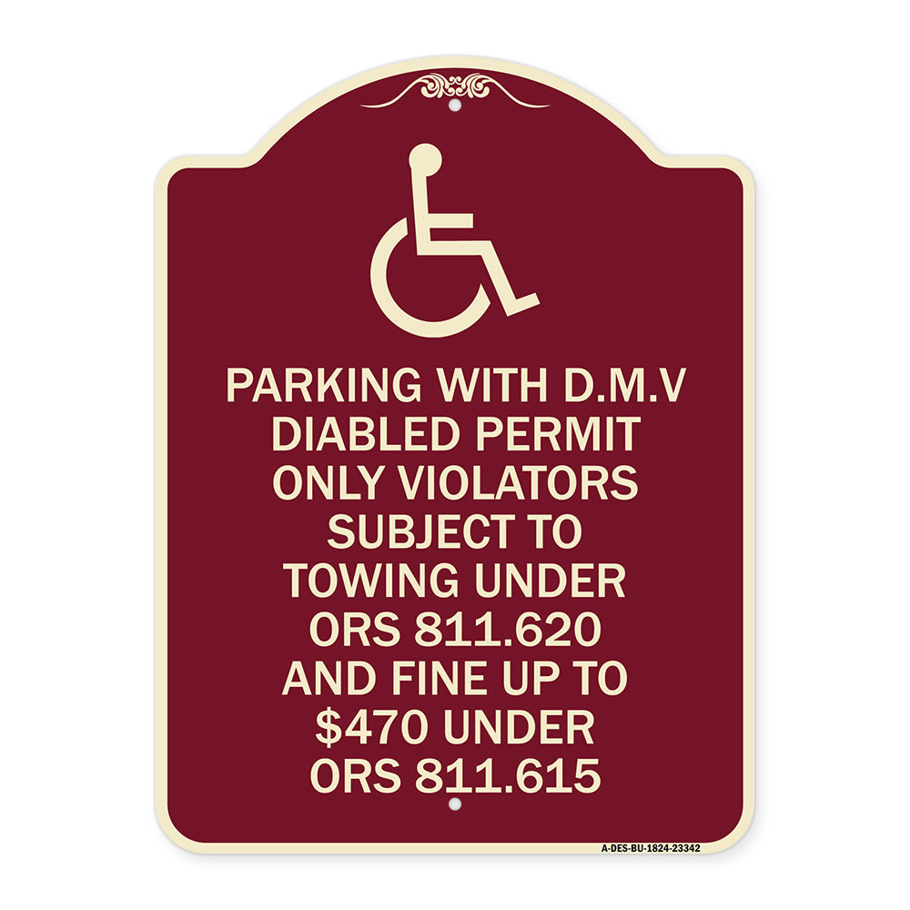 Parking with D.M.V Disabled Permit Only Violators Subject to Towing Under Ors 811.620 and Fine Under ORS 811.615