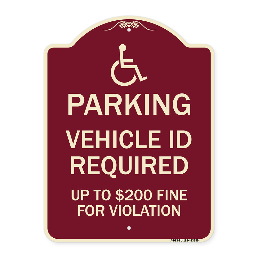 Parking Vehicle Id Required Up to $200 Fine for Violation (With Handicapped Symbol)