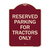 Parking Space Reserved Sign Parking Reserved for Tractors Only