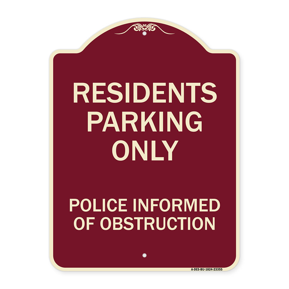 Parking Sign Residents Parking Only Police Informed of Obstruction