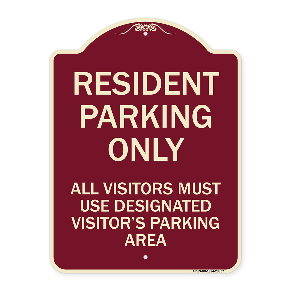 Parking Sign Resident Parking Only All Visitors Must Use Designated Visitors Parking Area
