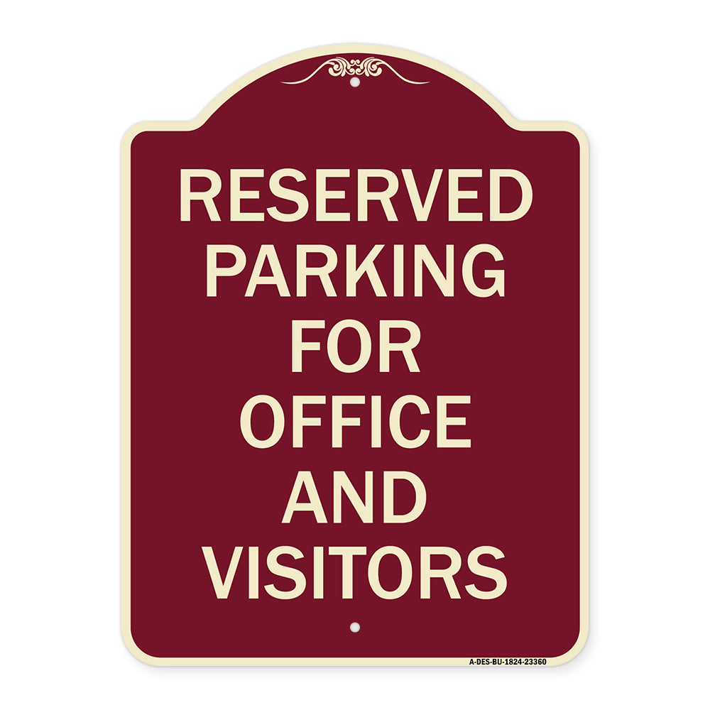 Parking Sign Reserved Parking for Office and Visitors