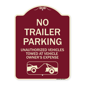 Parking Restriction Sign No Trailer Parking Unauthorized Vehicles Towed at Owner Expense with Graphic