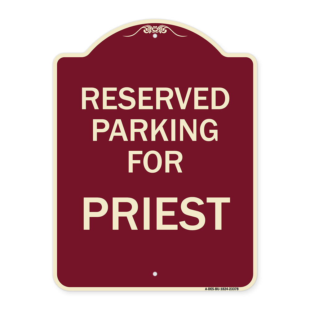 Parking Reserved for Priest