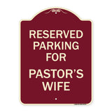 Parking Reserved for Pastor's Wife