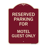 Parking Reserved for Motel Guest Only