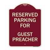 Parking Reserved for Guest Preacher