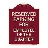 Parking Reserved for Employee of the Quarter