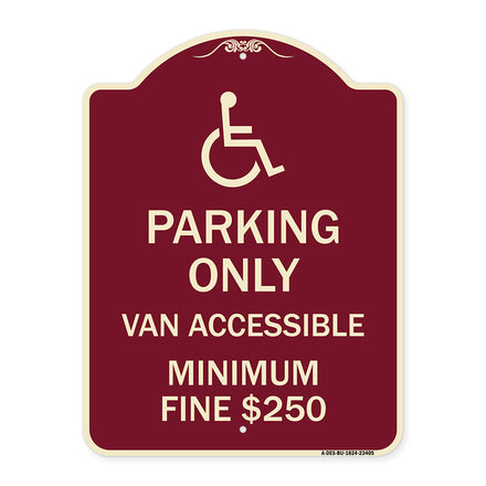 Parking Only Van Accessible Minimum Fine $250