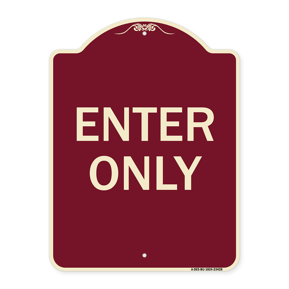 Parking Lot Sign Enter Only