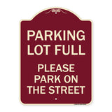 Parking Lot Full - Please Park on the Street