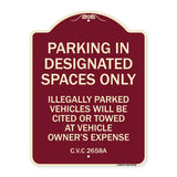 Parking in Designated Spaces Only Illegally Parked Vehicles Will Be Cited or Towed at Vehicle Owner's Expense