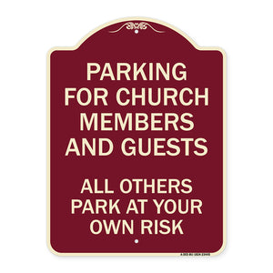 Parking for Church Members and Guests All Others Park at Your Own Risk