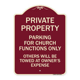 Parking for Church Functions Only Others Will Be Towed at Owner's Expense